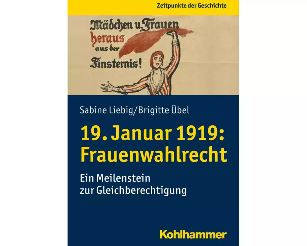 19. Januar 1919: Frauenwahlrecht