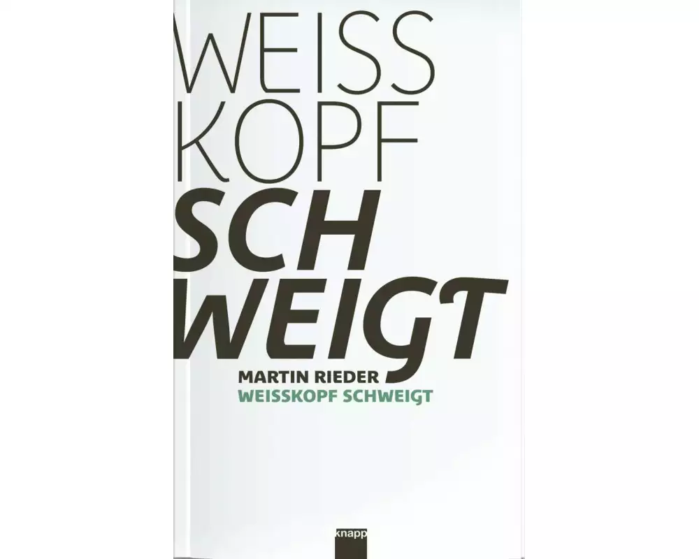 Weisskopf schweigt
