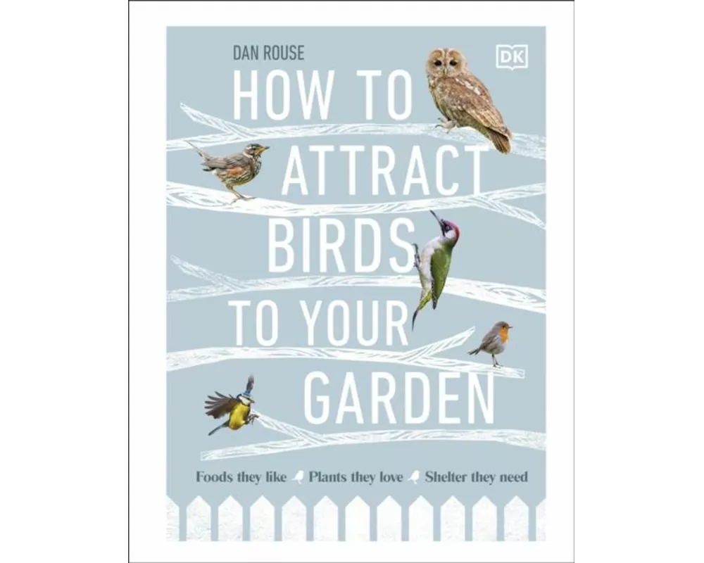 How to Attract Birds to Your Garden