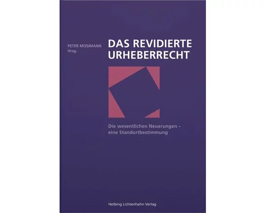Das revidierte Urheberrecht
