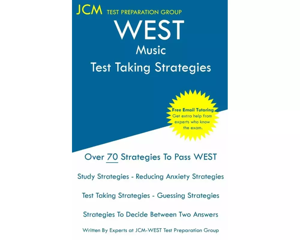 WEST Music - Test Taking Strategies