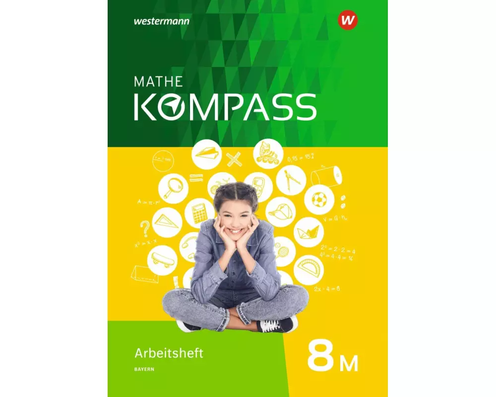 Mathe Kompass - Ausgabe für Bayern