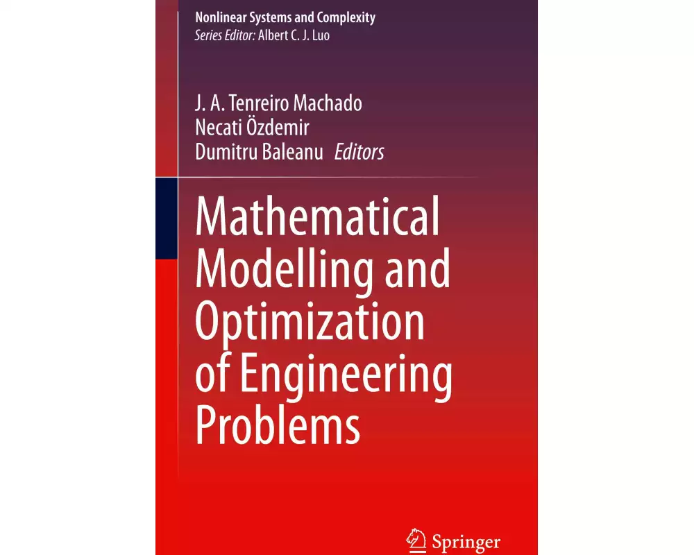 Mathematical Modelling and Optimization of Engineering Problems