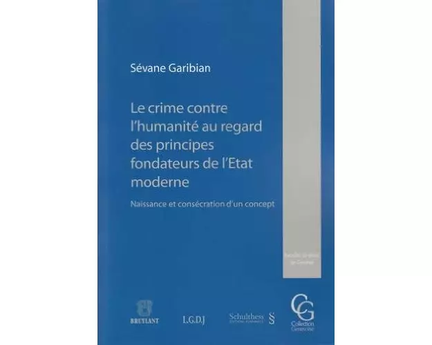 Le crime contre l'humanité au regard des principes fondateurs de l'Etat moderne