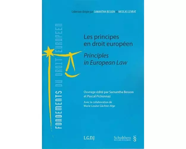 Les principes en droit européen. Principles in European Law