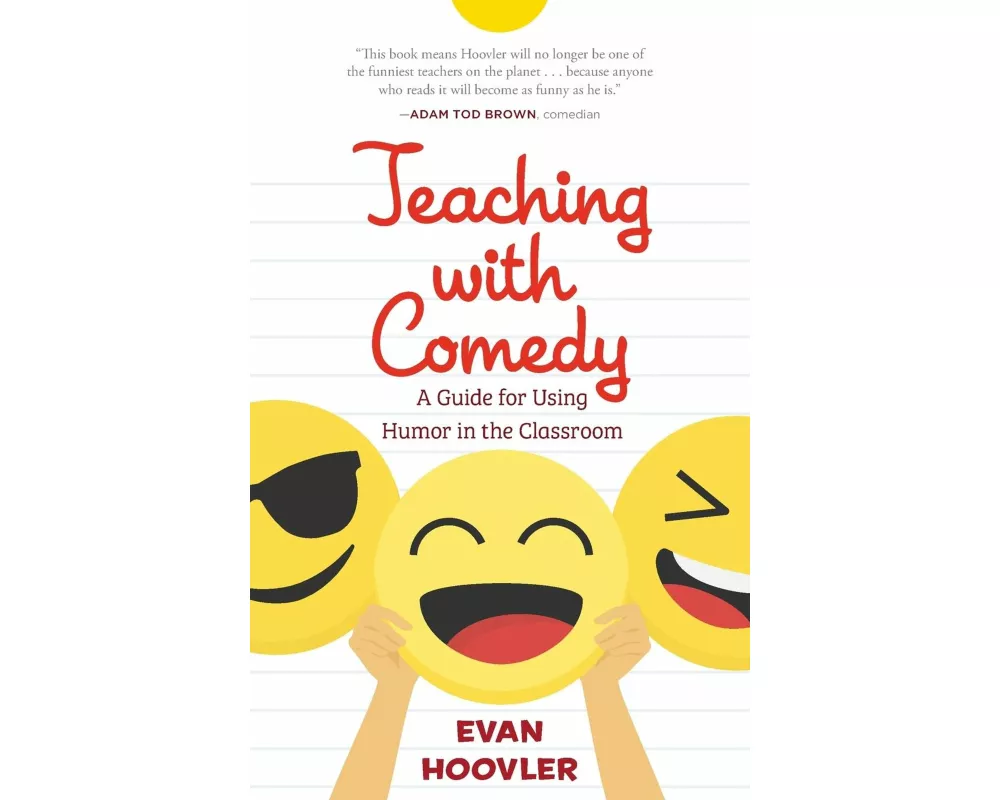 Teaching with Comedy: A Guide For Using Humor in the Classroom