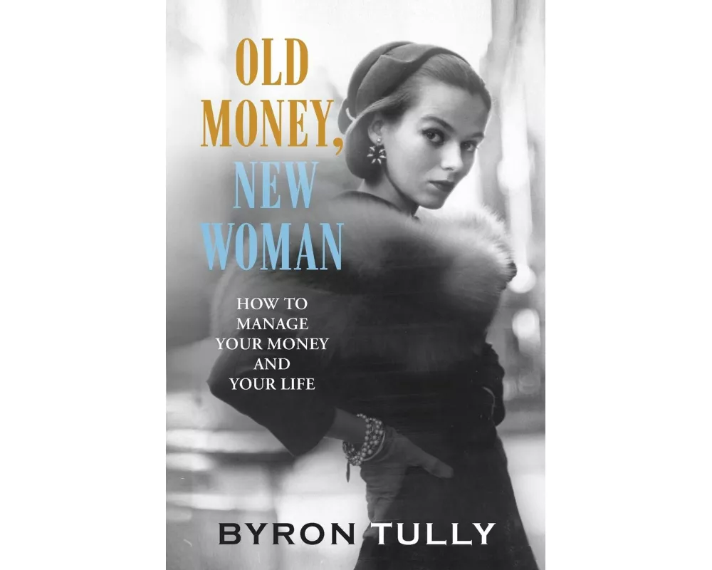 Old Money, New Woman