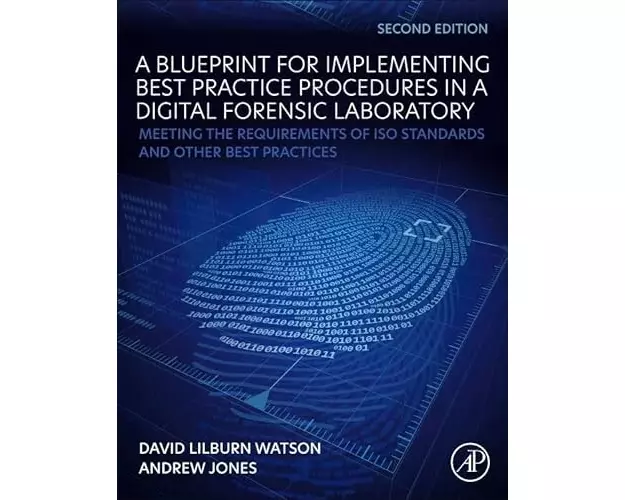 A Blueprint for Implementing Best Practice Procedures in a Digital Forensic Laboratory