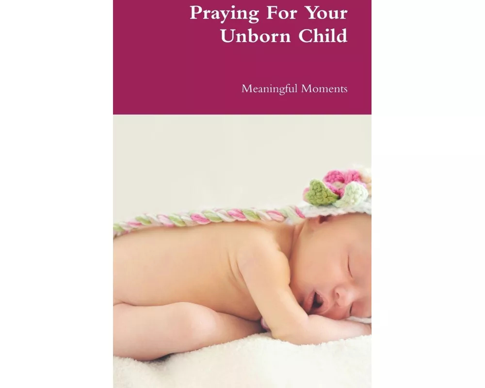 Praying For Your Unborn Child