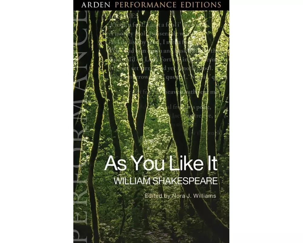 As You Like It: Arden Performance Editions