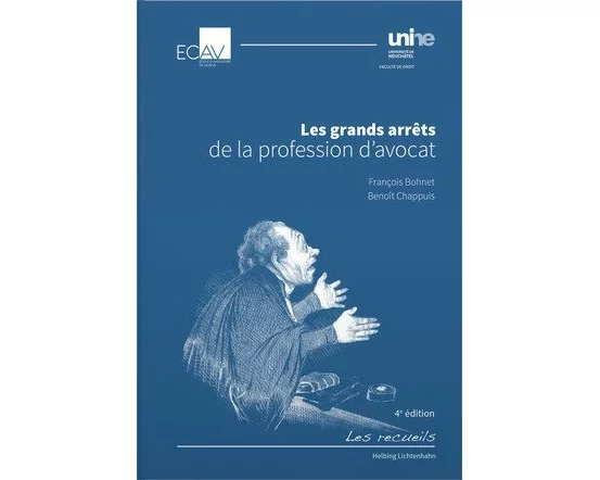 Les grands arrêts de la profession d'avocat