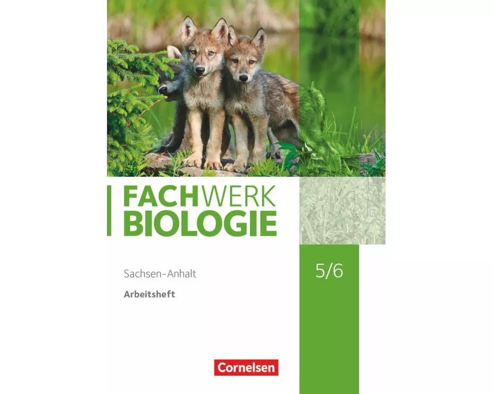 Fachwerk Biologie - Sachsen-Anhalt 2020 - 5./6. Schuljahr