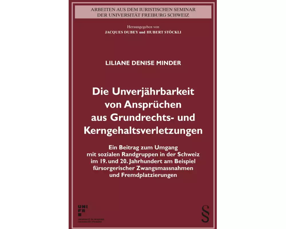 Die Unverjährbarkeit von Ansprüchen aus Grundrechts- und Kerngehaltsverletzungen