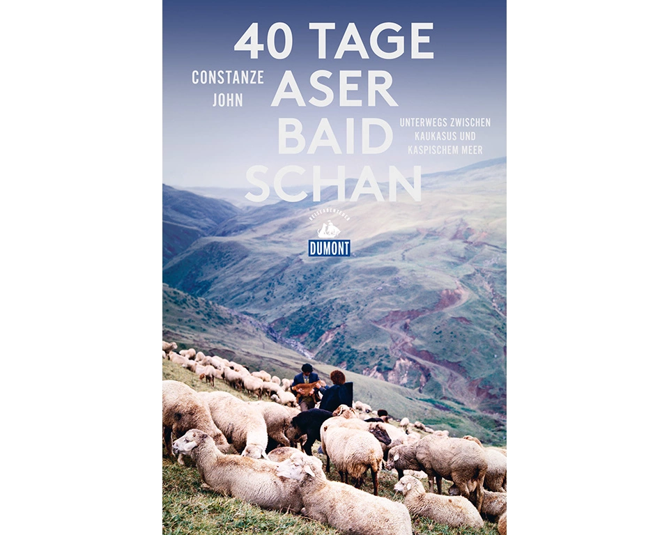 40 Tage Aserbaidschan