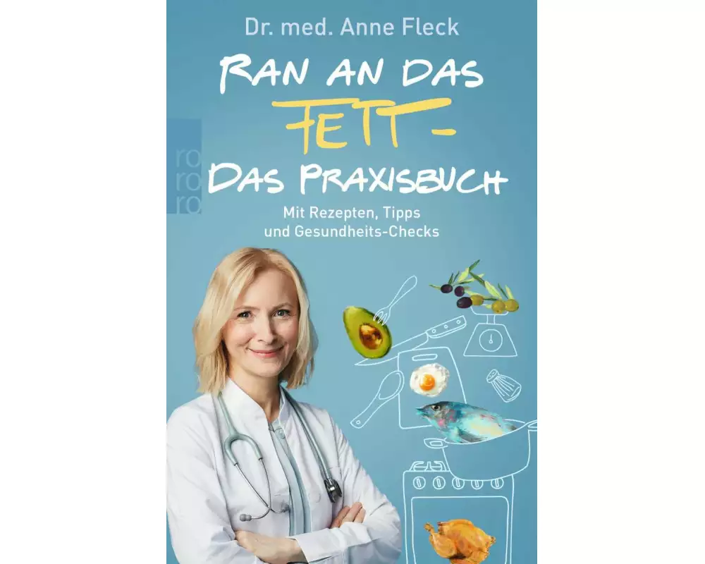 Ran an das Fett - Das Praxisbuch