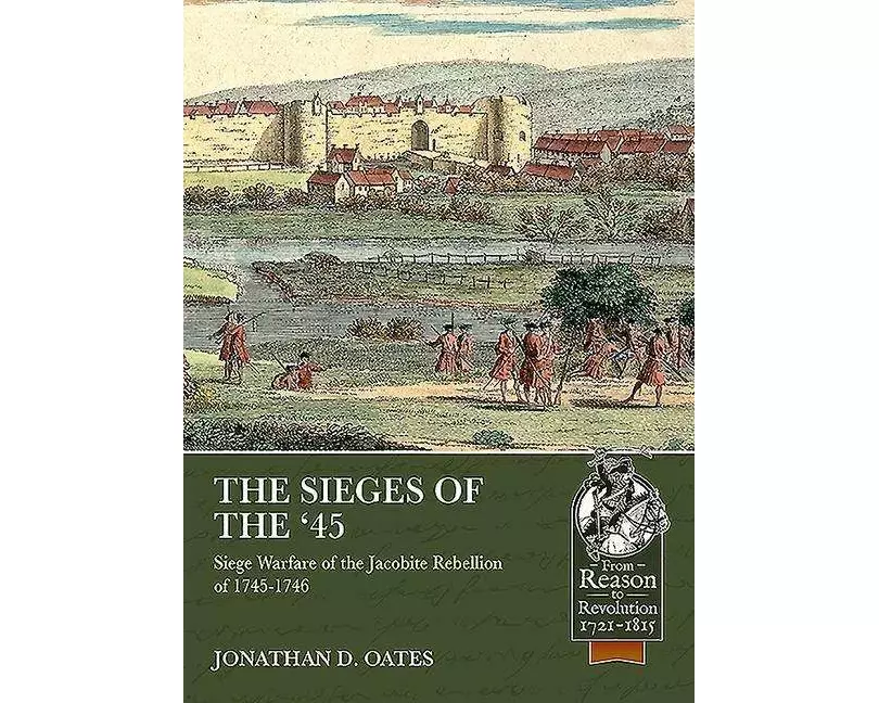 The Sieges of the '45