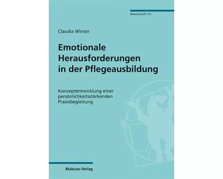 Emotionale Herausforderungen in der Pflegeausbildung