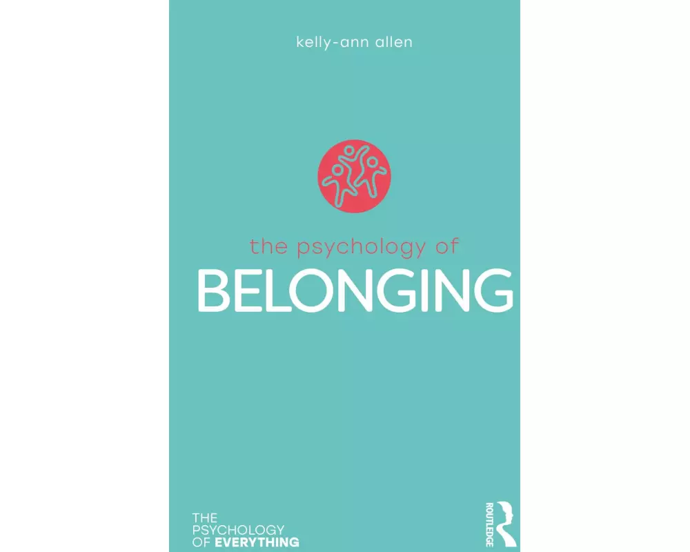The Psychology of Belonging
