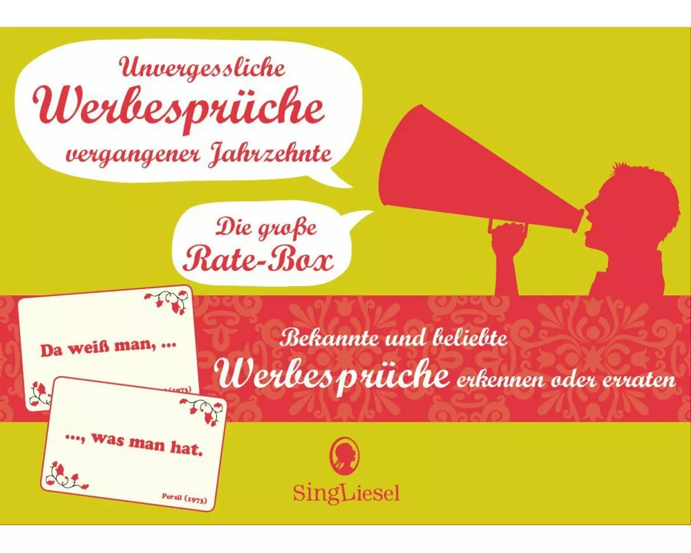 Unvergessliche Werbesprüche vergangener Jahrzehnte