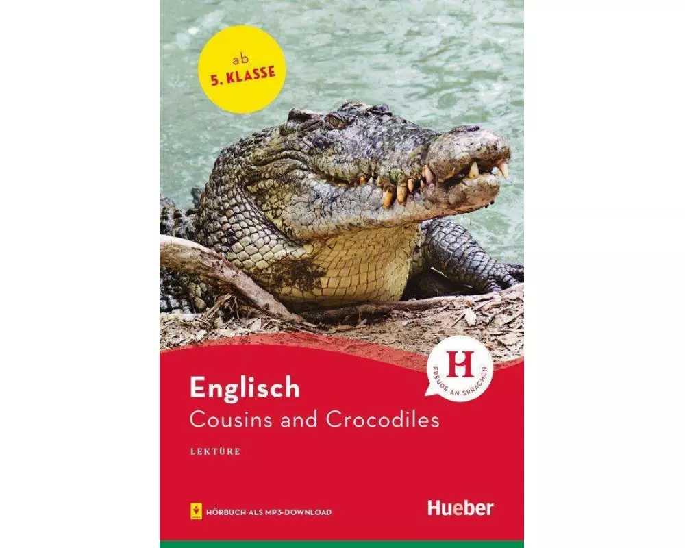 Cousins and Crocodiles. Lektüre mit Audios online