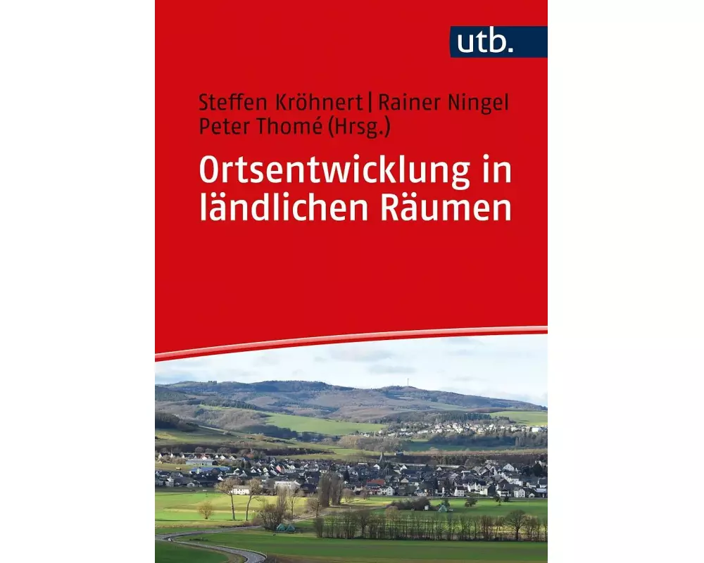 Ortsentwicklung in ländlichen Räumen