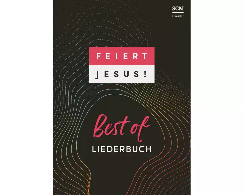 Feiert Jesus! Best of - DIN A4