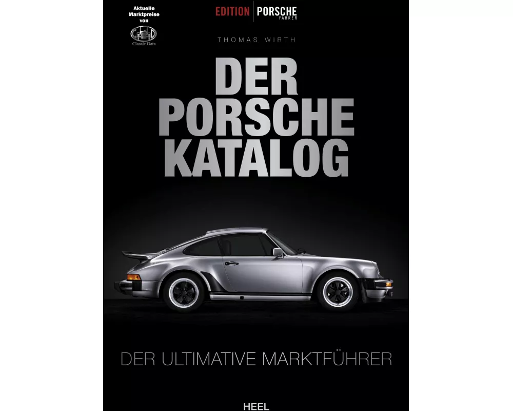 Edition Porsche Fahrer: Der Porsche-Katalog