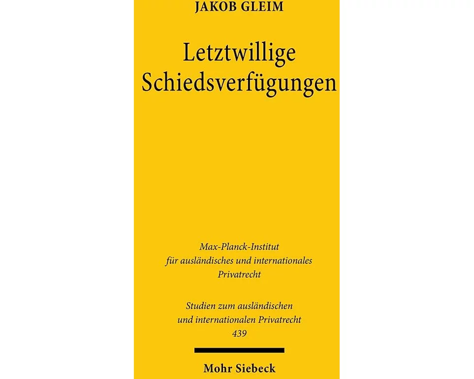 Letztwillige Schiedsverfügungen