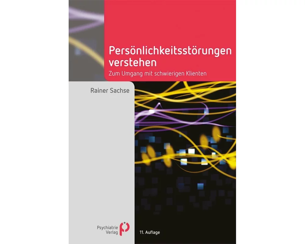 Persönlichkeitsstörungen verstehen