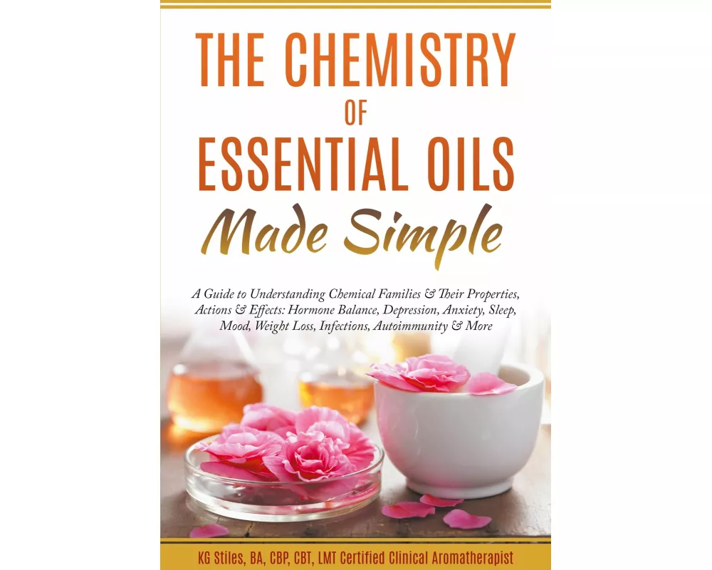The Chemistry of Essential Oils Made Simple
