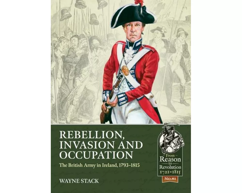 Rebellion, Invasion and Occupation