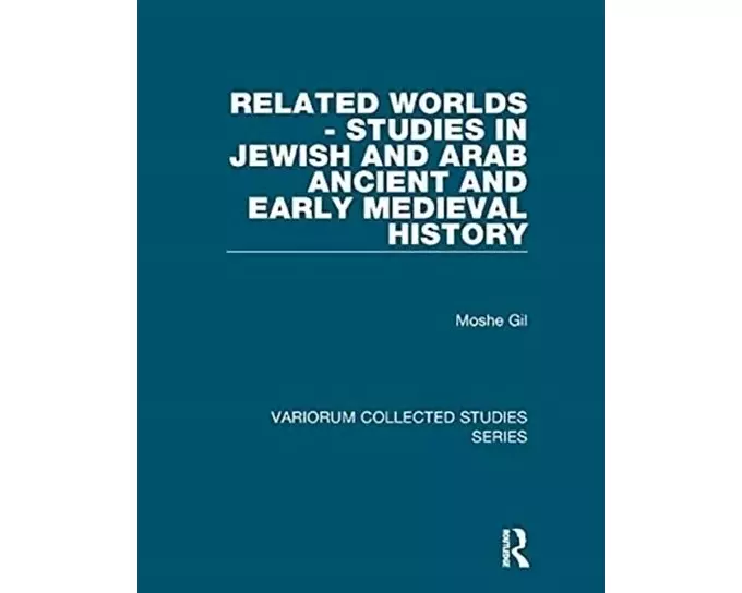 Related Worlds - Studies in Jewish and Arab Ancient and Early Medieval History