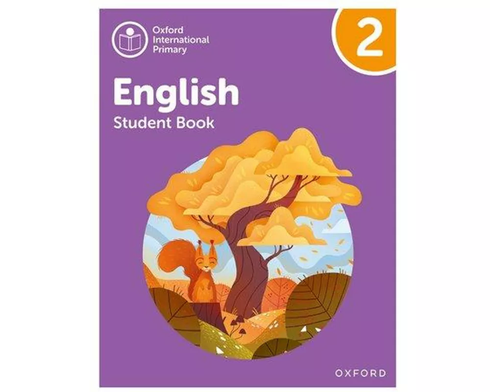 Oxford International Primary English: Student Book Level 2
