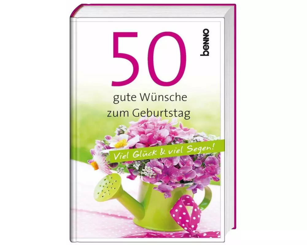 50 gute Wünsche zum Geburtstag
