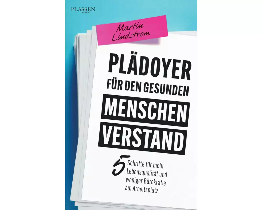 Plädoyer für den gesunden Menschenverstand