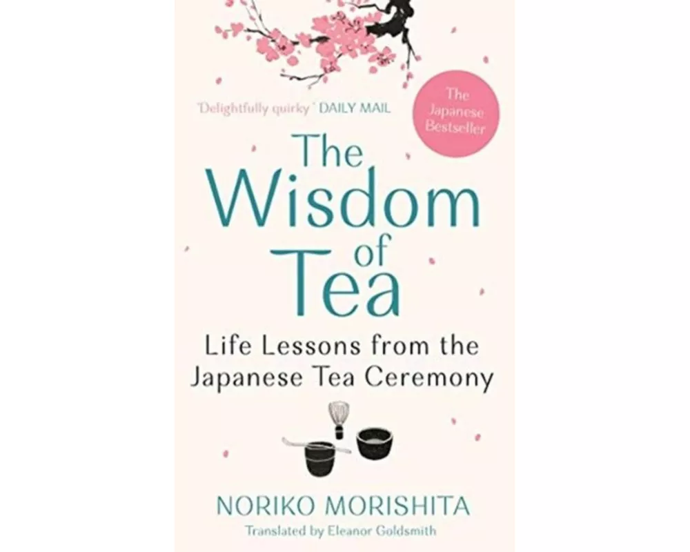 The Wisdom of Tea