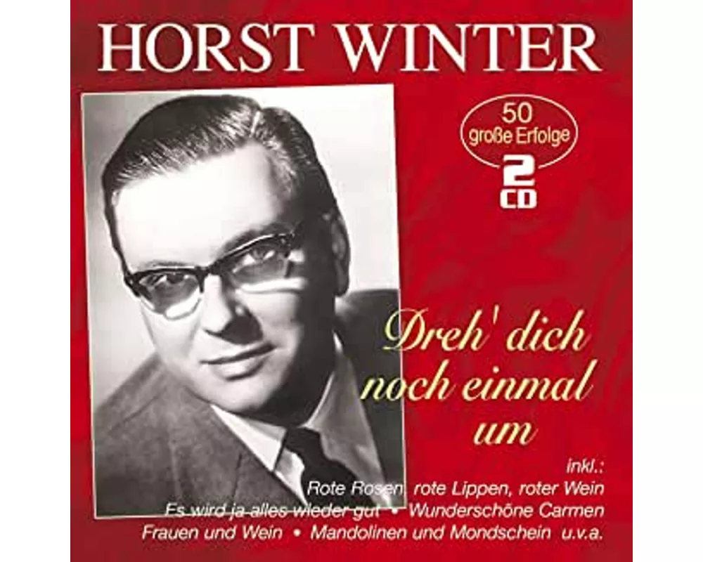 Dreh' dich noch einmal um-50 grosse Erfolge