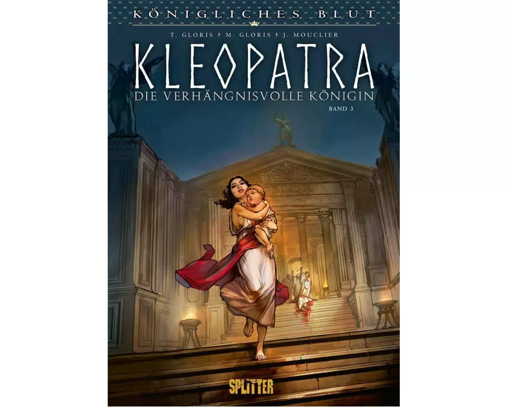 Königliches Blut: Kleopatra. Band 3