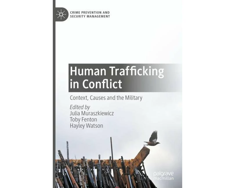 Human Trafficking in Conflict