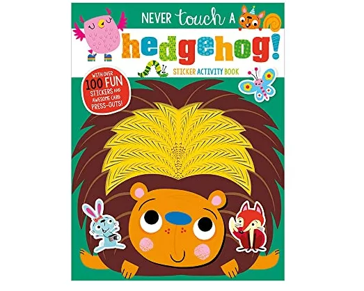 Never Touch A Hedgehog! Sticker Activity Book