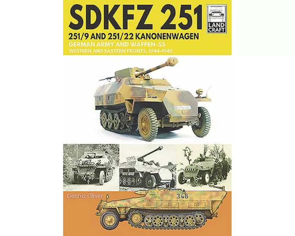 SDKFZ 251 - 251/9 and 251/22 Kanonenwagen