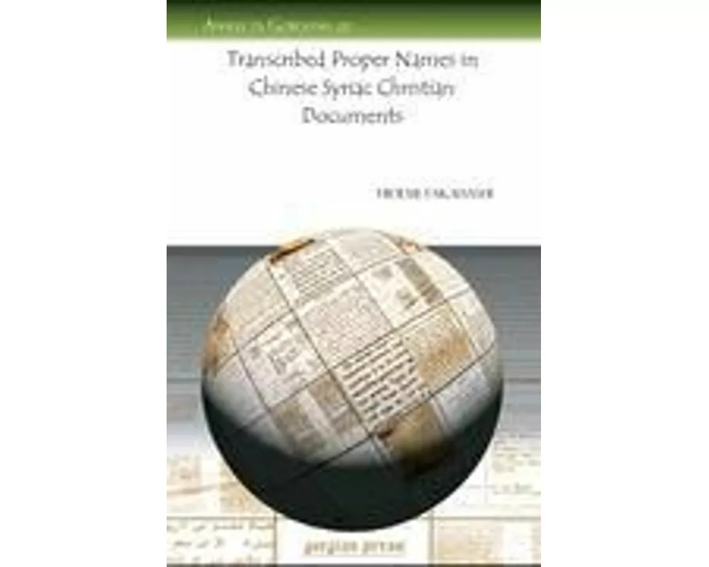 Transcribed Proper Names in Chinese Syriac Christian Documents