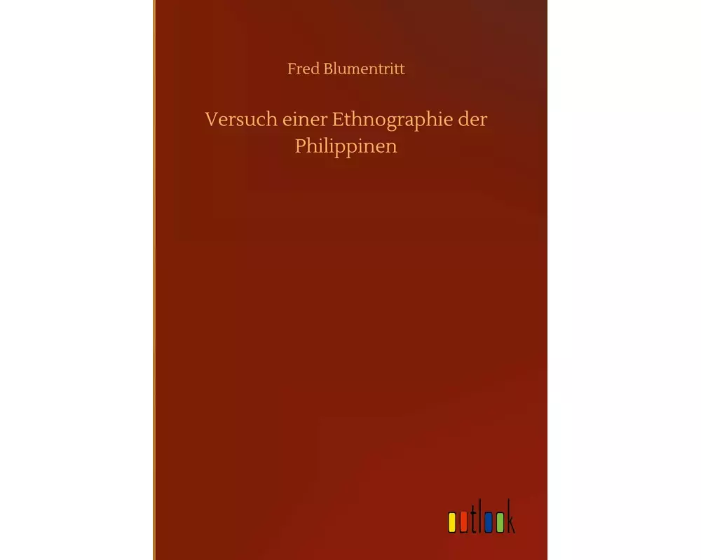 Versuch einer Ethnographie der Philippinen