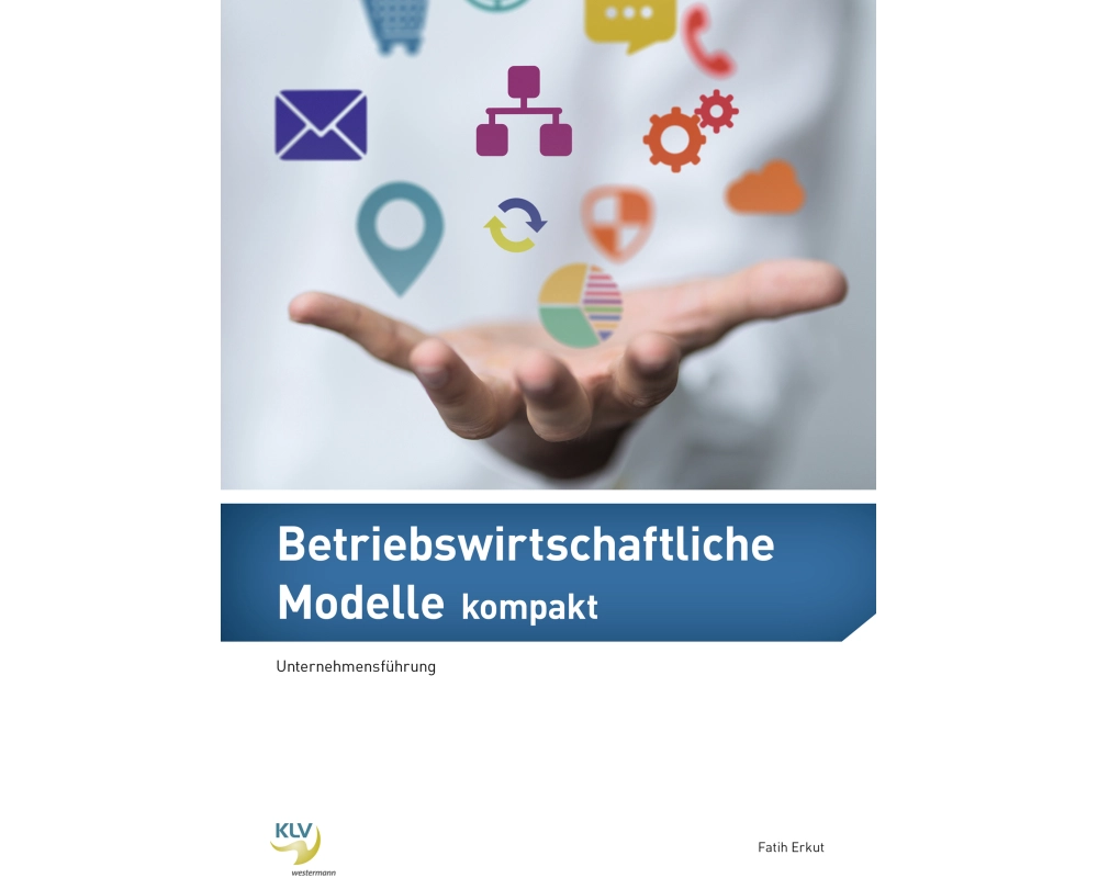 Betriebswirtschaftliche Modelle kompakt