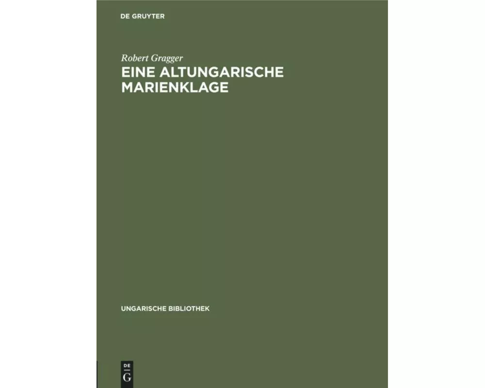 Eine altungarische Marienklage