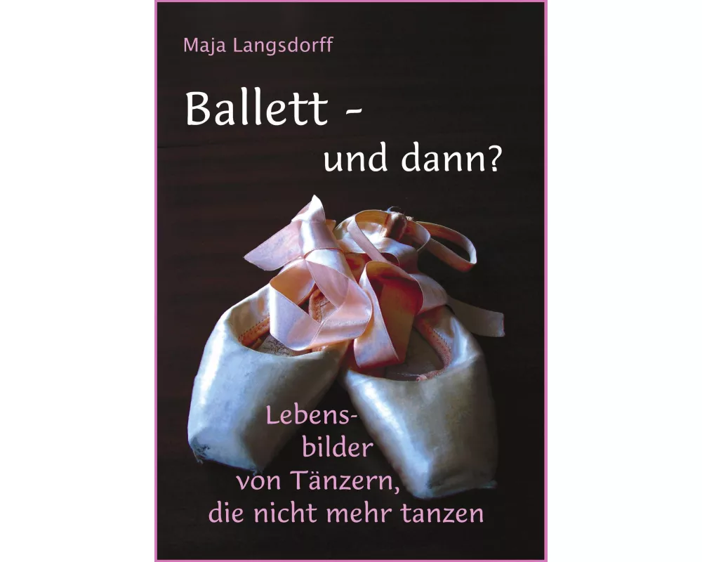Ballett - und dann?