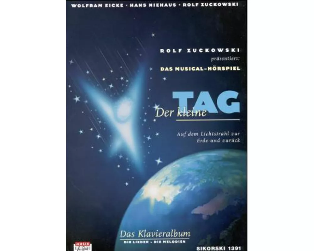 Der kleine Tag. Musical-Hörspiel