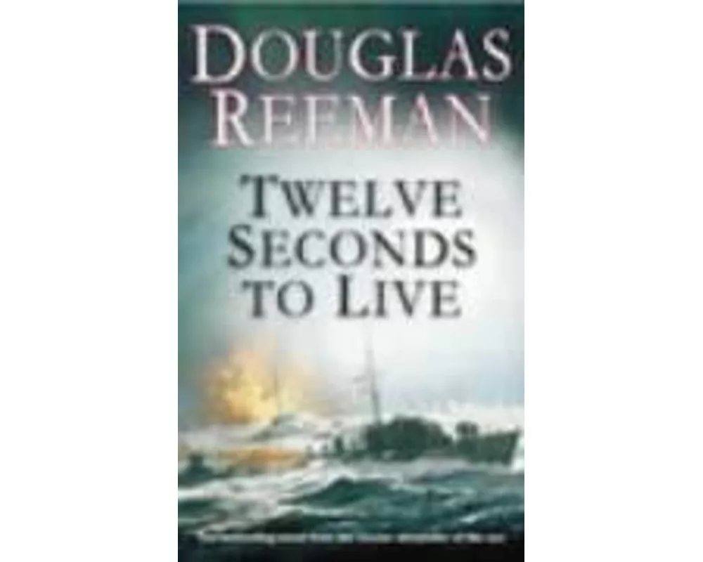 Twelve Seconds to Live