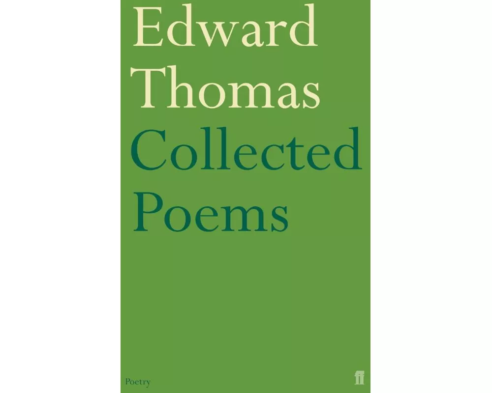 Collected Poems of Edward Thomas