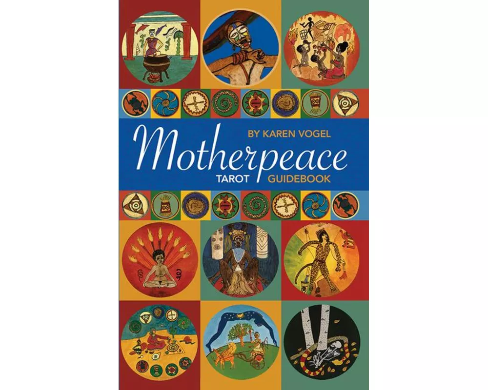 Motherpeace Tarot Guidebook